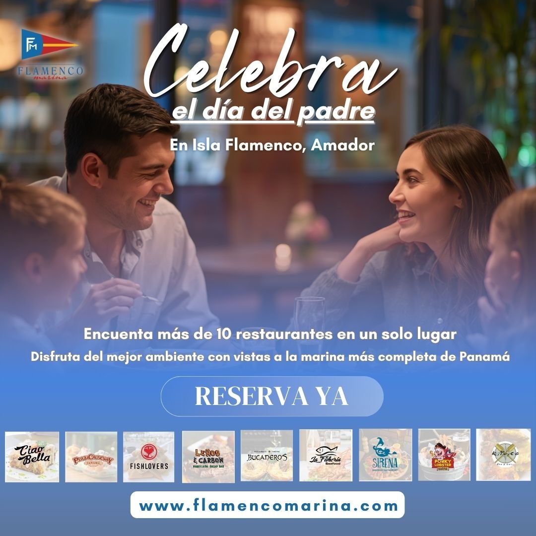 Celebra el día del padre en Isla Flamenco, Amador